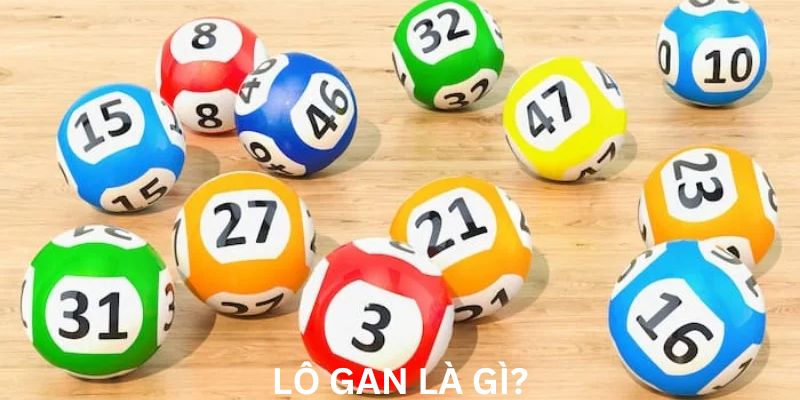 Tìm hiểu về lô gan