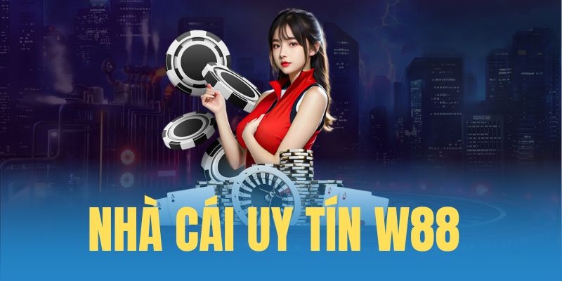 Giới thiệu chi tiết về thương hiệu W88